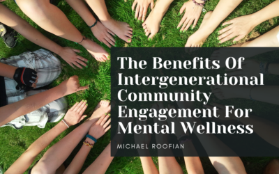 The Benefits Of Intergenerational Community Engagement For Mental Wellness